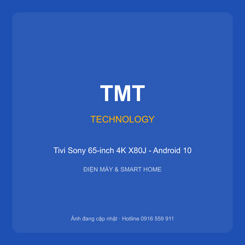 Tivi Sony 65-inch 4K X80J - Android 10